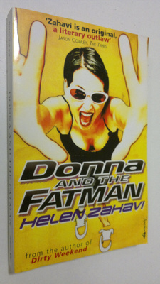 Helen Zahavi : Donna and the Fatman