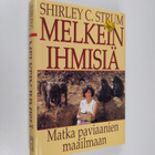 Shirley C. Strum : Melkein ihmisiä : matka paviaanien maa... - pikkukuva 1