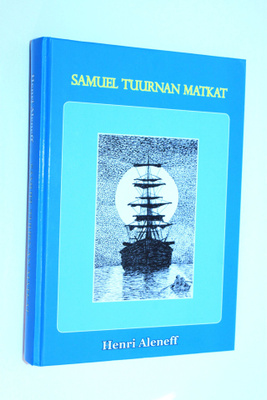 Henri Aleneff: Samuel Tuurnan matkat