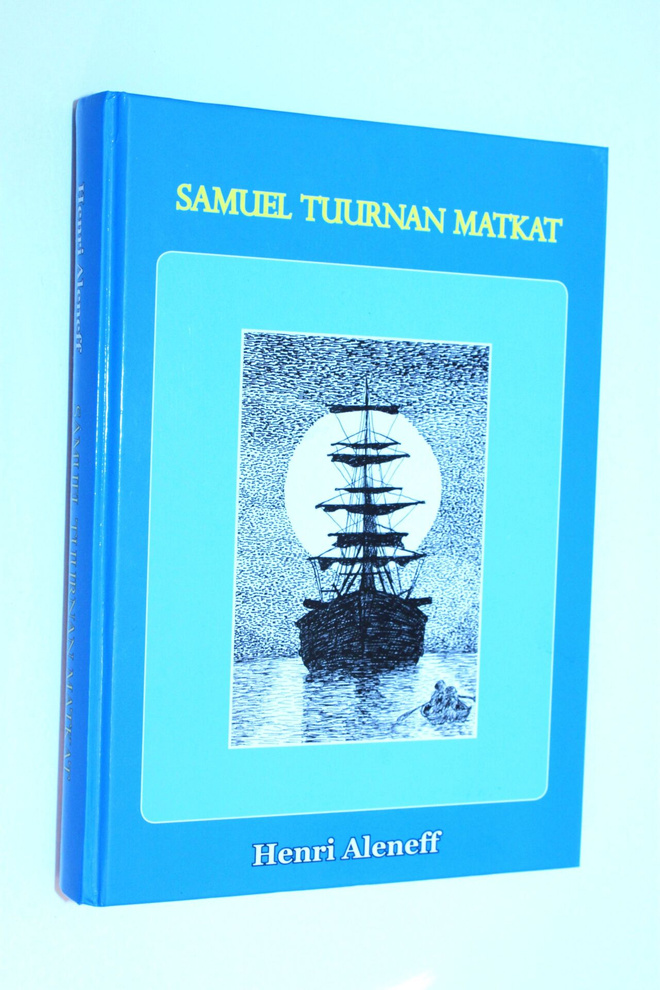 Henri Aleneff: Samuel Tuurnan matkat