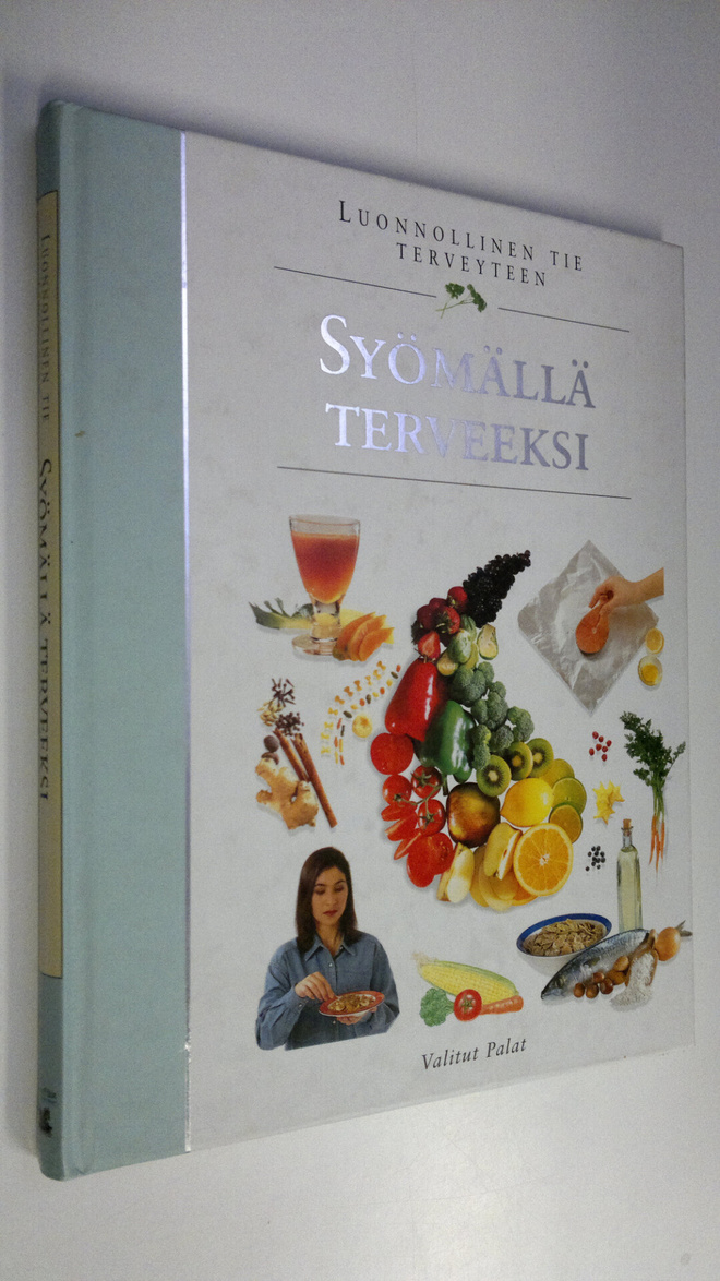 Hilppa ym. (suom.) Lappalainen : Syömällä terveeksi