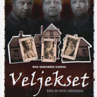 VELJEKSET	(19 812)	k	-FI-	DVD		kari heiskanen	2011 - pikkukuva 2