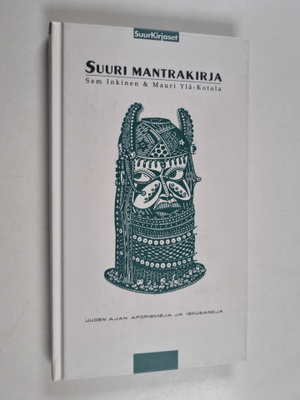 Sam Inkinen : Suuri mantrakirja : uuden ajan aforismeja j...