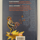 Kari A. Sihvonen : Silent Badness - pikkukuva 2