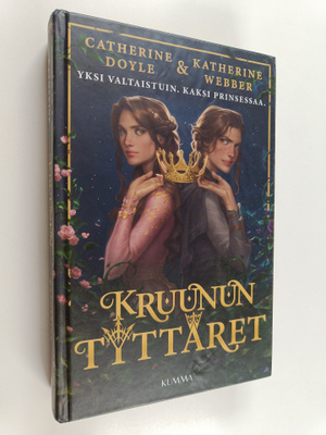 Catherine Doyle ym. : Kruunun tyttäret