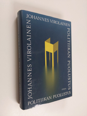 Johannes Virolainen : Politiikan puolustus : pohdintoja S...