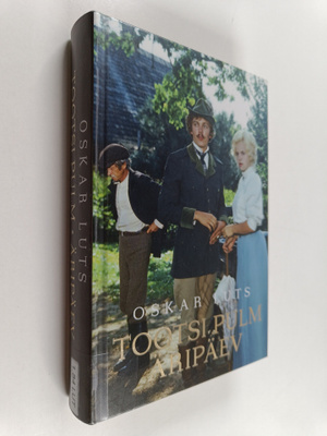 Oskar Luts : Tootsi pulm ; Äripäev
