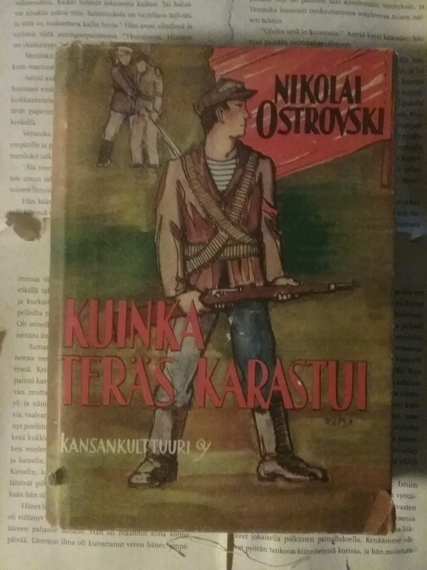 Nikolai Ostrovski - Kuinka teräs karastui (sid.)