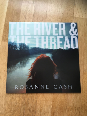 Rosanne Cash – The River & The Thread LP