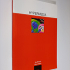 Kai Ekholm : Hypermedia : opas hypertekstin ja hypermedia... - pikkukuva 1