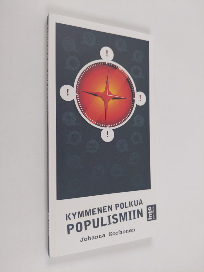 Johanna Korhonen : Kymmenen polkua populismiin : kuinka v...