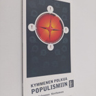 Johanna Korhonen : Kymmenen polkua populismiin : kuinka v... - pikkukuva 1