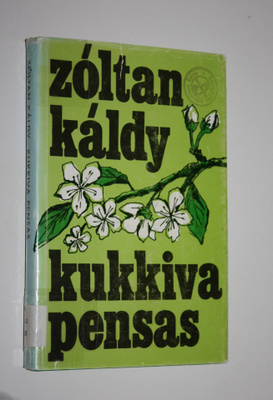 Zoltan (Toim.) Kaldy : Kukkiva pensas : Unkarin evankelis...