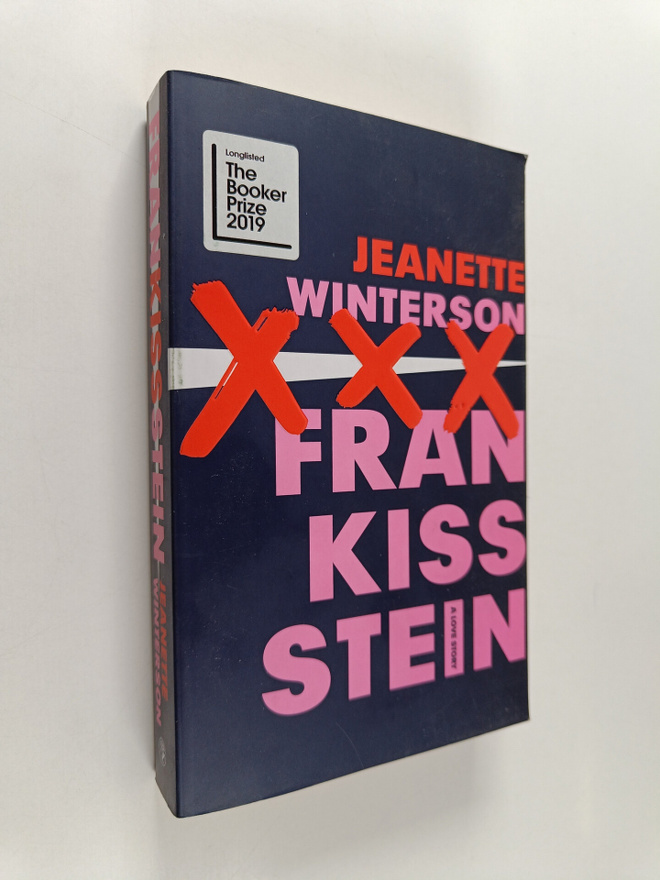 Jeanette Winterson : Frankissstein - A Love Story