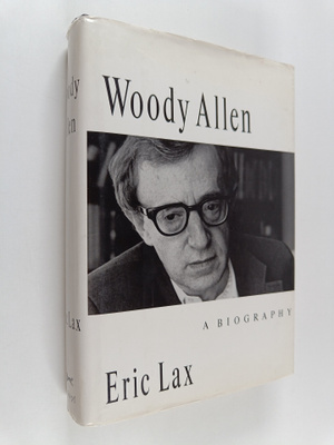 Eric Lax : Woody Allen : A biography
