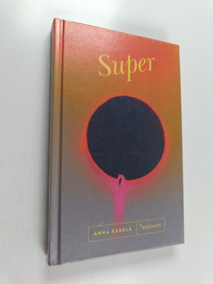 Anna Äärelä : Super