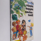 Helvi Karahka : Nippis nappis naulastuoli : vanhoja leikk... - pikkukuva 1