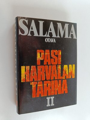 Hannu Salama : Pasi Harvalan tarina 2