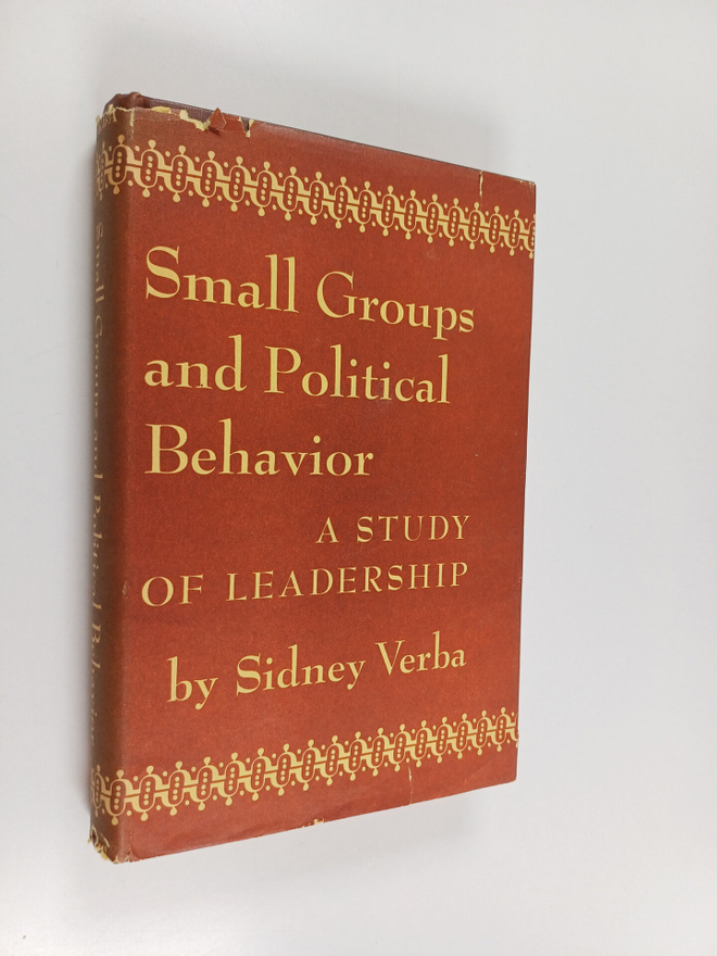 Sidney Verba : Small Groups and Political Behaviour - A S...