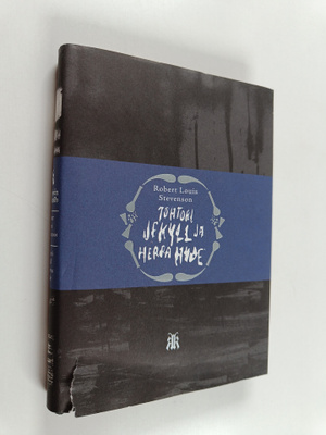 Robert Louis Stevenson : Tohtori Jekyll ja herra Hyde