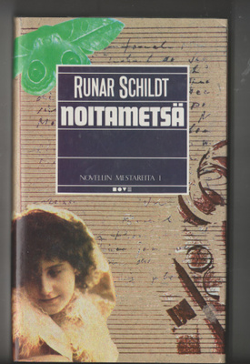RUNAR SCHILDT »NOiTAMETSÄ»