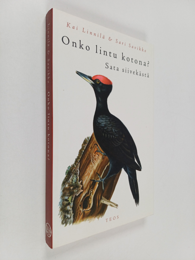 Kai Linnilä ym. : Onko lintu kotona : sata siivekästä (si...