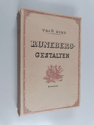 Yrjö Hirn : Runeberg-gestalten : strödda studier