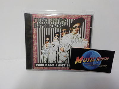 THEE ULTRA BIMBOOS - FOUR FANS CAN'T BE WRONG CD + NIMMARIT