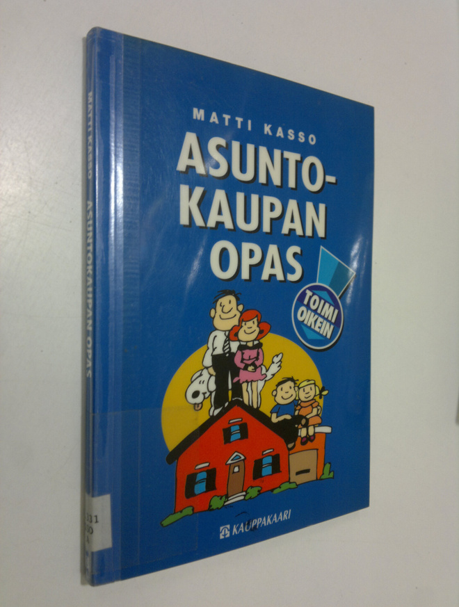 Matti Kasso : Asuntokaupan opas