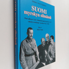 Erkki Hautamäki : Suomi myrskyn silmässä : Marsalkka C.G.... - pikkukuva 1
