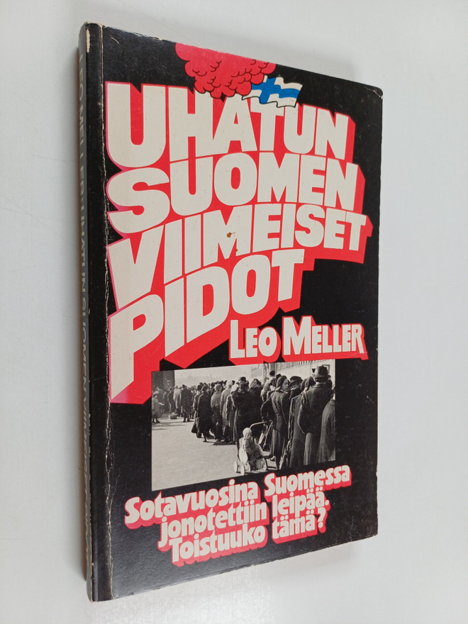 Leo Meller : Uhatun Suomen viimeiset pidot