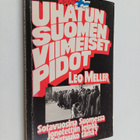 Leo Meller : Uhatun Suomen viimeiset pidot - pikkukuva 1