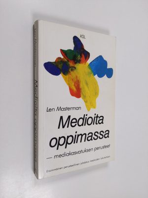 Len Masterman : Medioita oppimassa : mediakasvatuksen per...