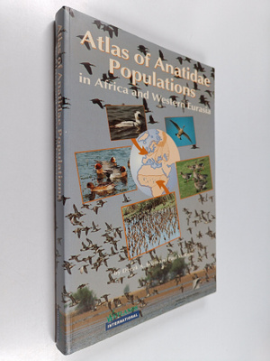 Derek A. Scott : Atlas of anatidae populations : in Afric...