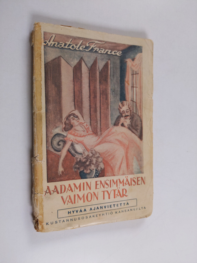 Anatole France : Aadamin ensimmäisen vaimon tytär : kerto...