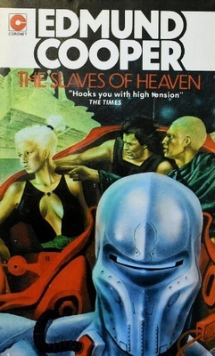Edmund Cooper: The Slaves of Heaven