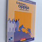 Oiva Ikonen ym. : Erilainen oppija : yhteiseen kouluun : ... - pikkukuva 1