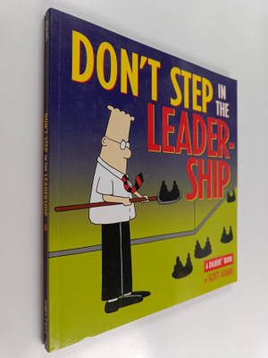 Scott Adams : Dilbert : Don't step in the leadership
