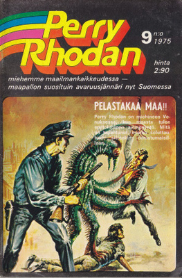 Perry Rhodan 9 (1975) Pelastakaa Maa!!