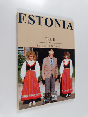 Estonia : free & independent