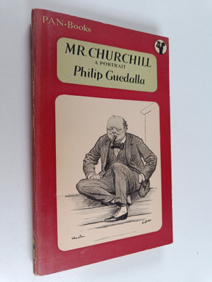 Philip Guedalla : Mr. Churchill : a portrait