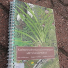 KARHUNRUOHOSTA SUDENMARJAAN METSÄKASVIOPAS - pikkukuva 1
