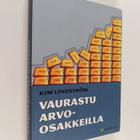 Kim Lindström : Vaurastu arvo-osakkeilla - pikkukuva 1