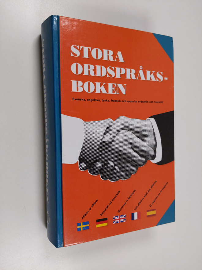 Stora ordspråksboken : svenska, engelska, tyska, franska ...