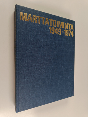 Manja Haltia : Marttatoiminta 1949-1974