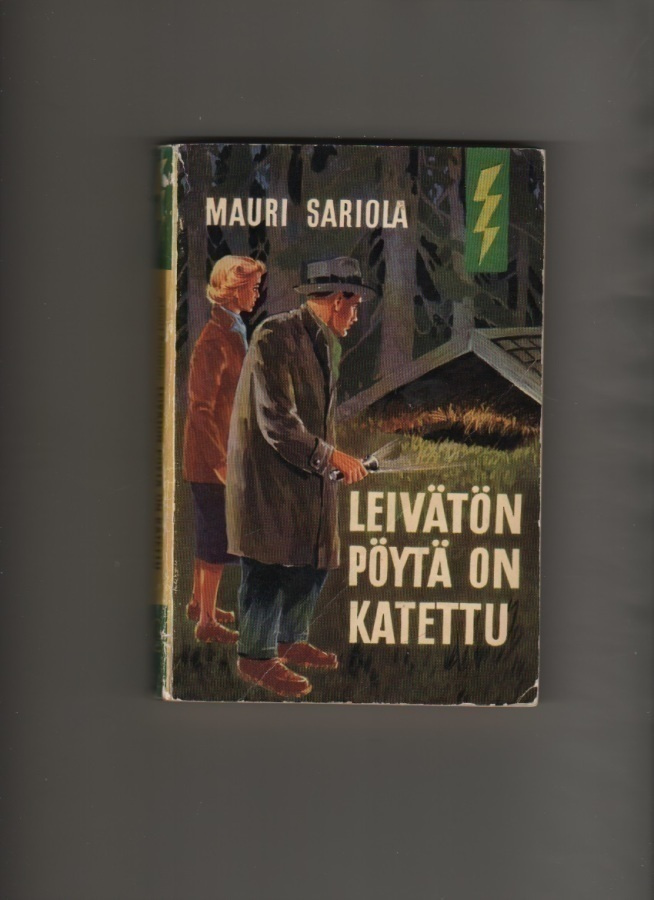 Sariola, Mauri: Leivätön pöytä on katettu, Gum 1958, nid,1.p