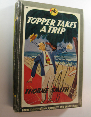 Thorne Smith : Topper Takes a Trip
