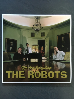 The Robots We Are Everywhere LP Vinyl
