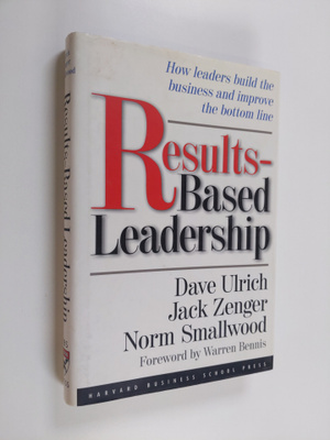 Dave Ulrich : Results-based leadership