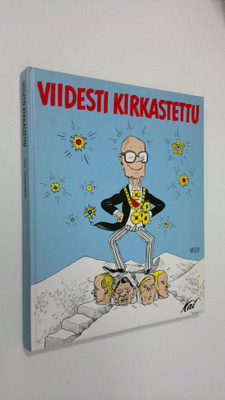 Kai Heinonen : Viidesti kirkastettu